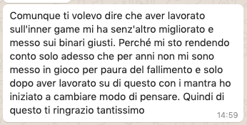 Feedback: inner game e mantra hanno messo sui binari giusti